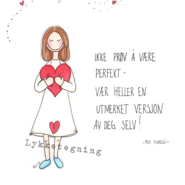 Tegning "Vær en utmerket versjon av deg selv"