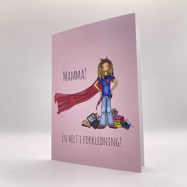 Gratulasjonskort "Mamma- min helt" Lykketegning