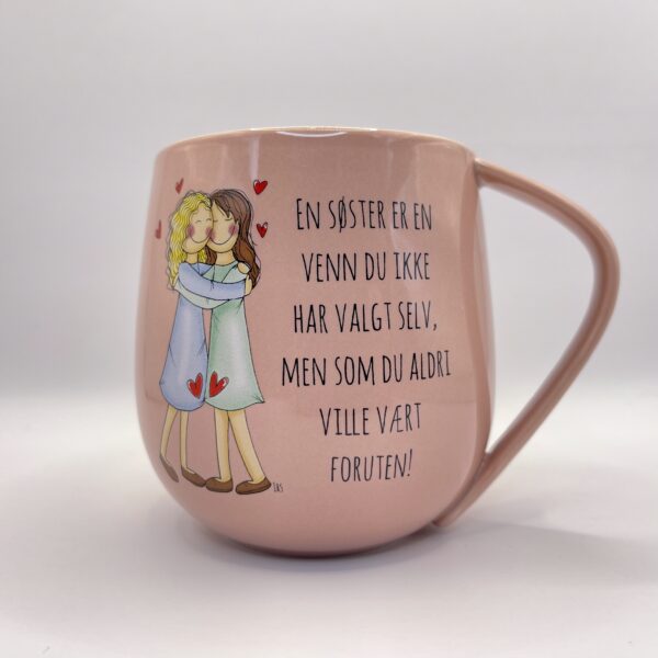 Lykketegningkopp; Søster!