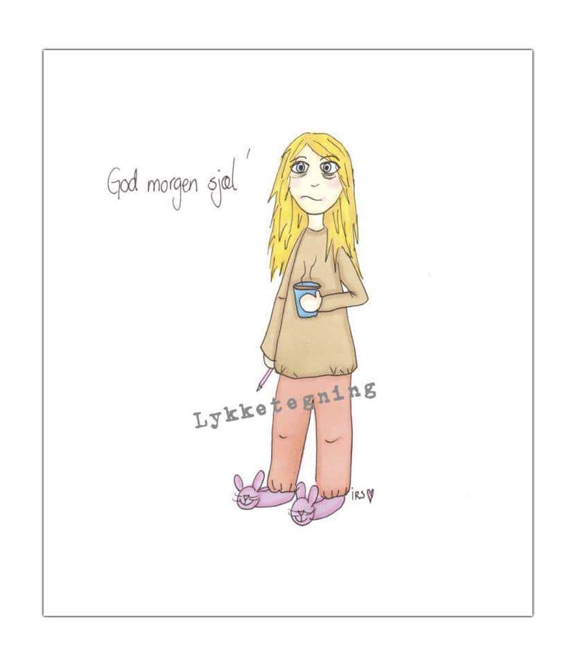 Illustrasjon - "God morgen sjæl"