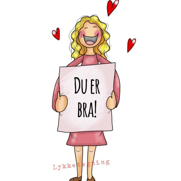 Illustrasjon - "Du er bra"