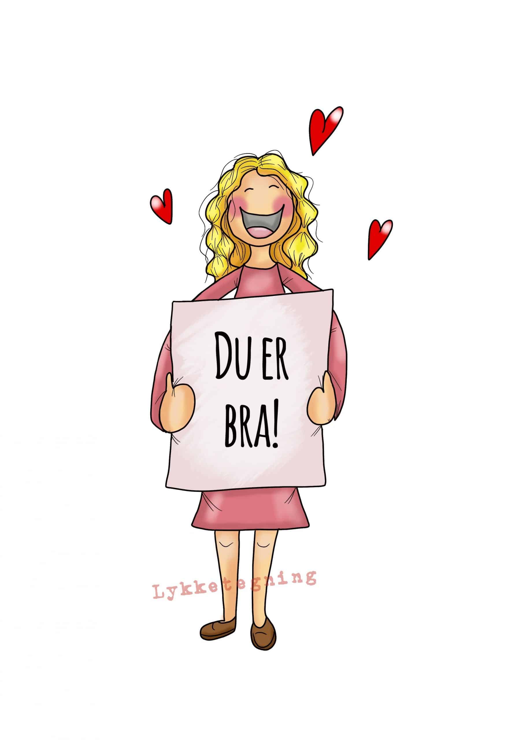 Illustrasjon - "Du er bra"