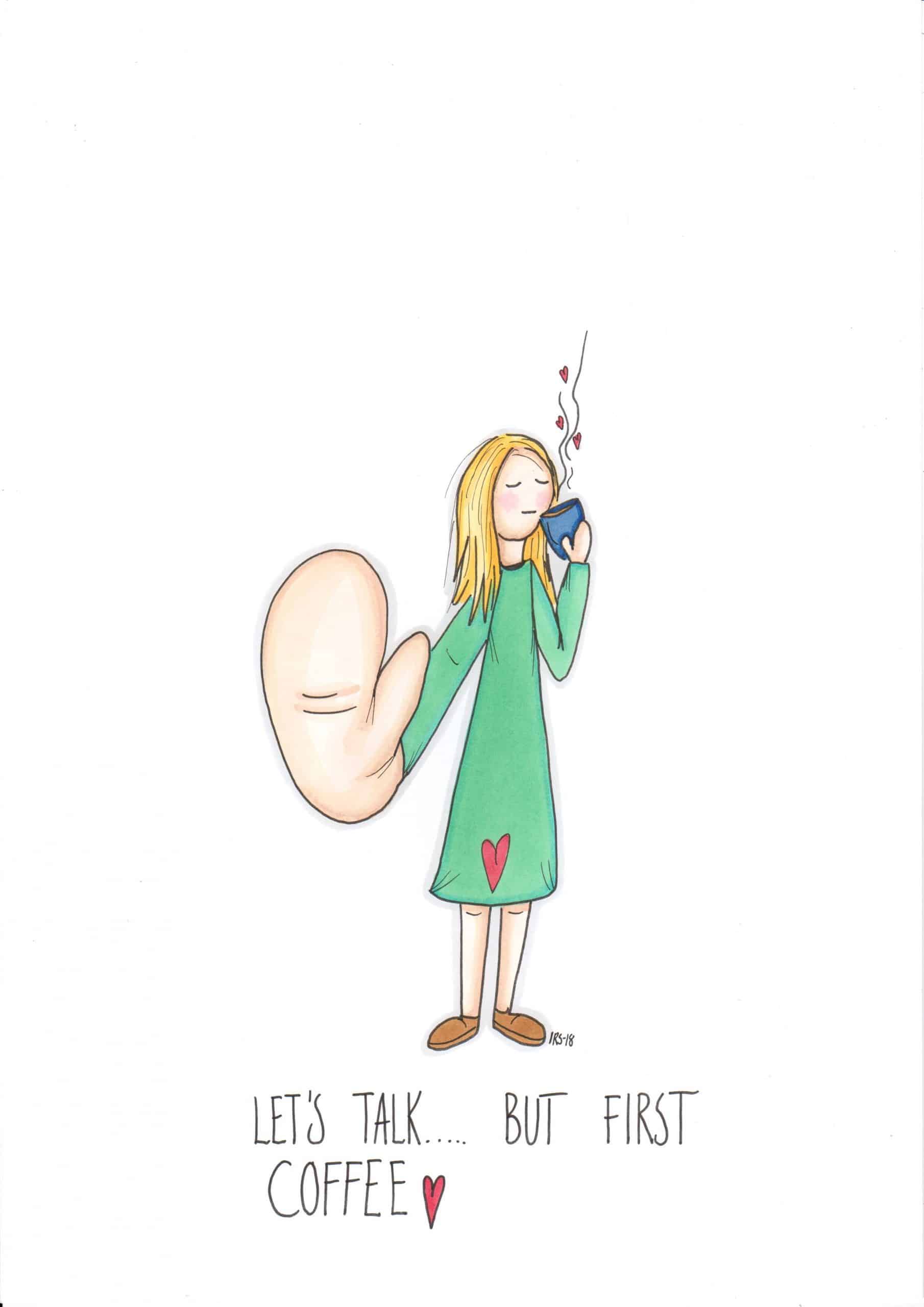 Illustrasjon - "Let`s talk, but first coffee"