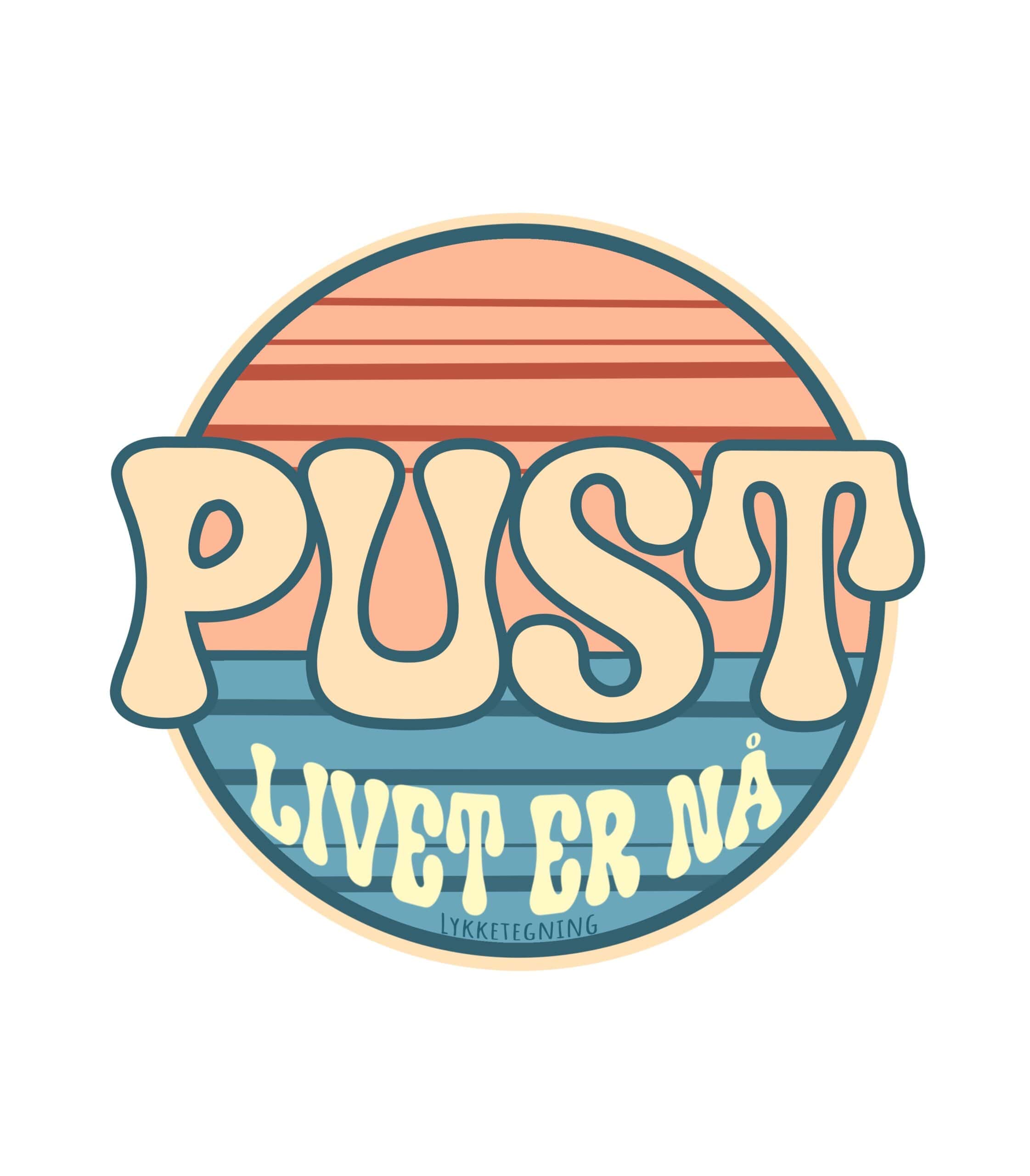 Retro sticker from Happiness Drawing "Breathe. Life is now"