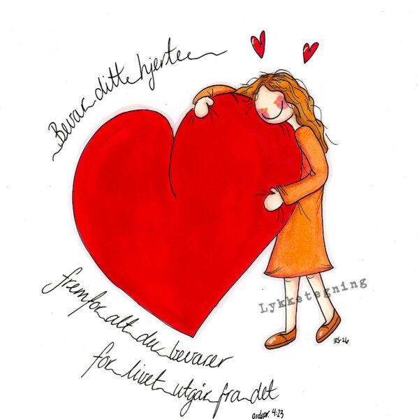 Illustration - "Behåll ditt hjärta"