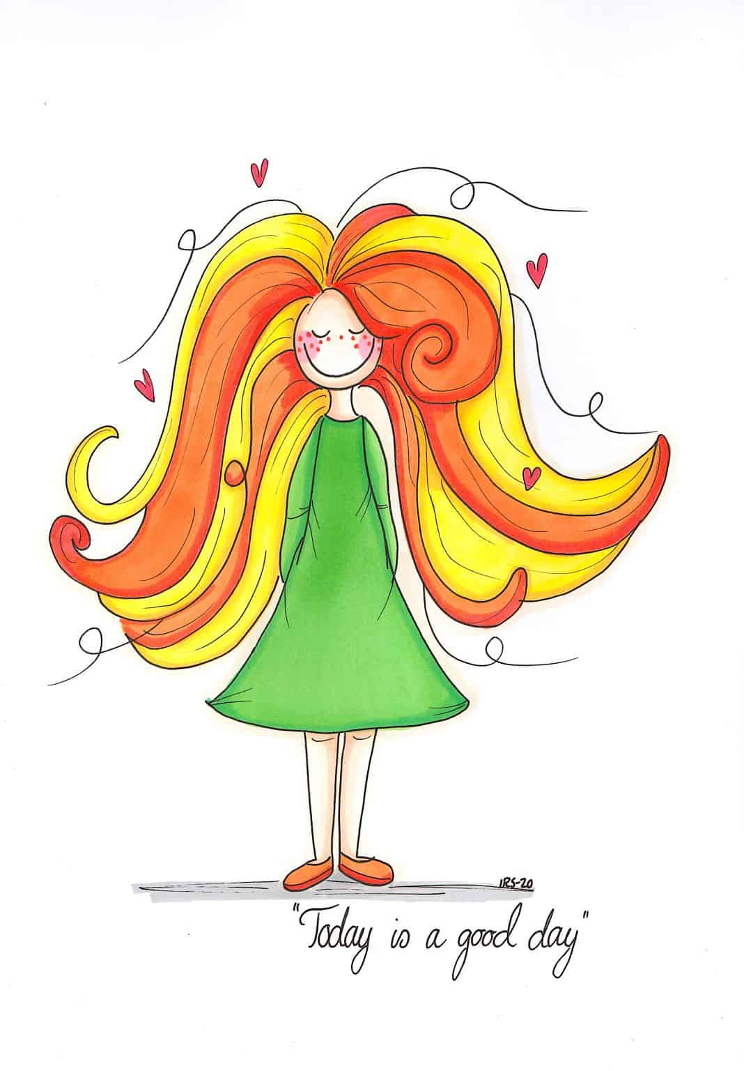 Original handgezeichnete Illustration "Heute ist ein guter Tag"