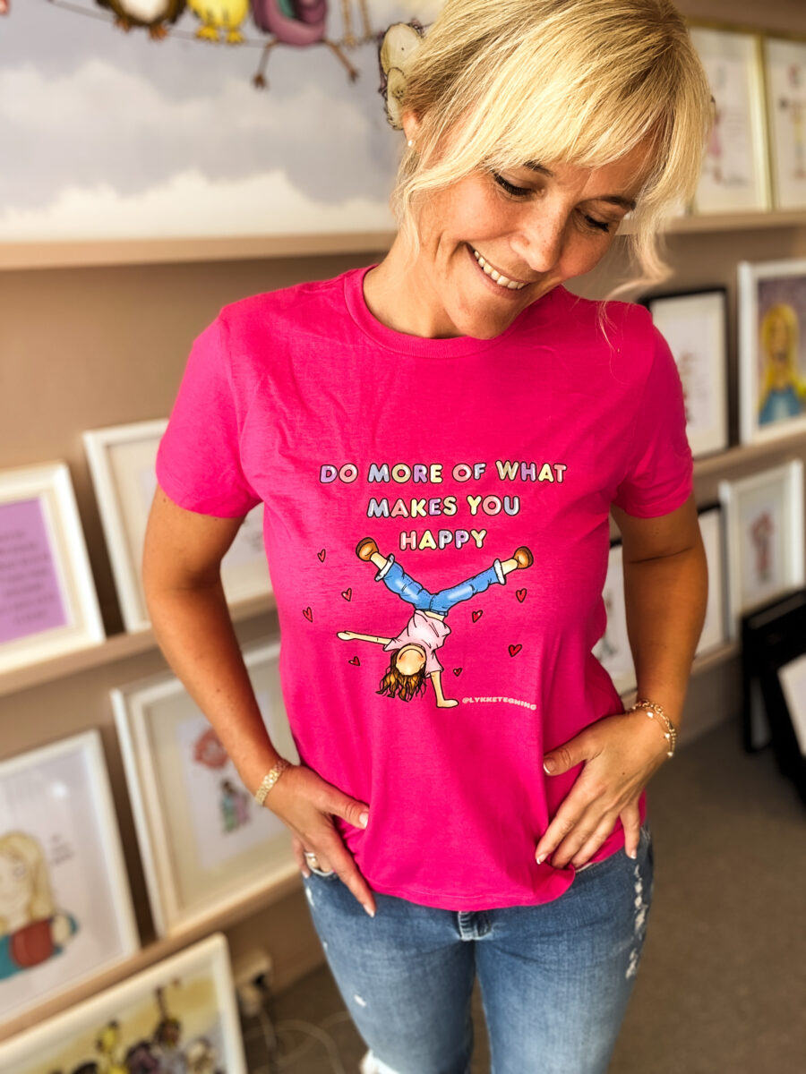 T-shirt "Do more of what makes you happy" Pink